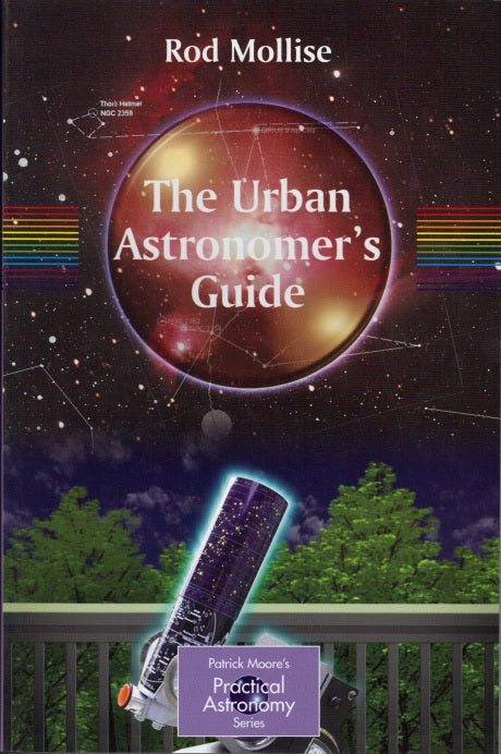 The Urban Astronomer's Guide: A Walking Tour of the Cosmos for City Sky Watchers