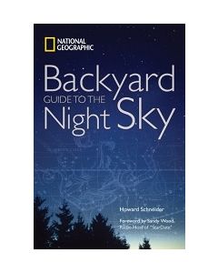 National Geographic Backyard Guide to the Night Sky